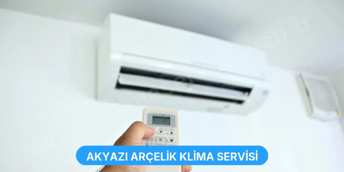 Akyazı Arçelik Klima Servisi