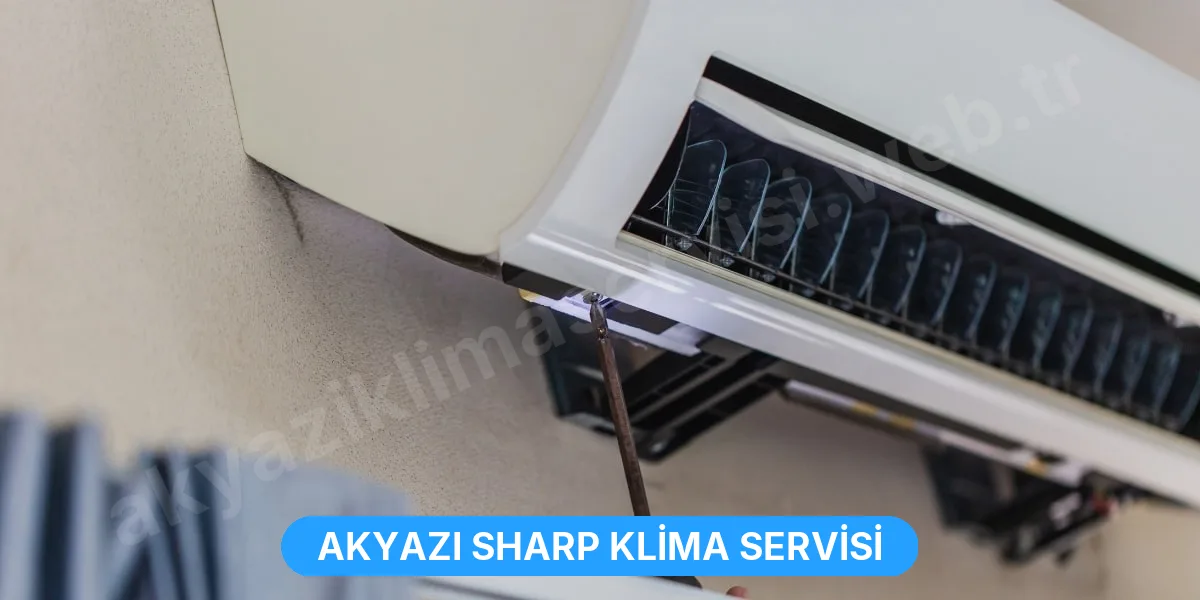 Akyazı Sharp Klima Servisi